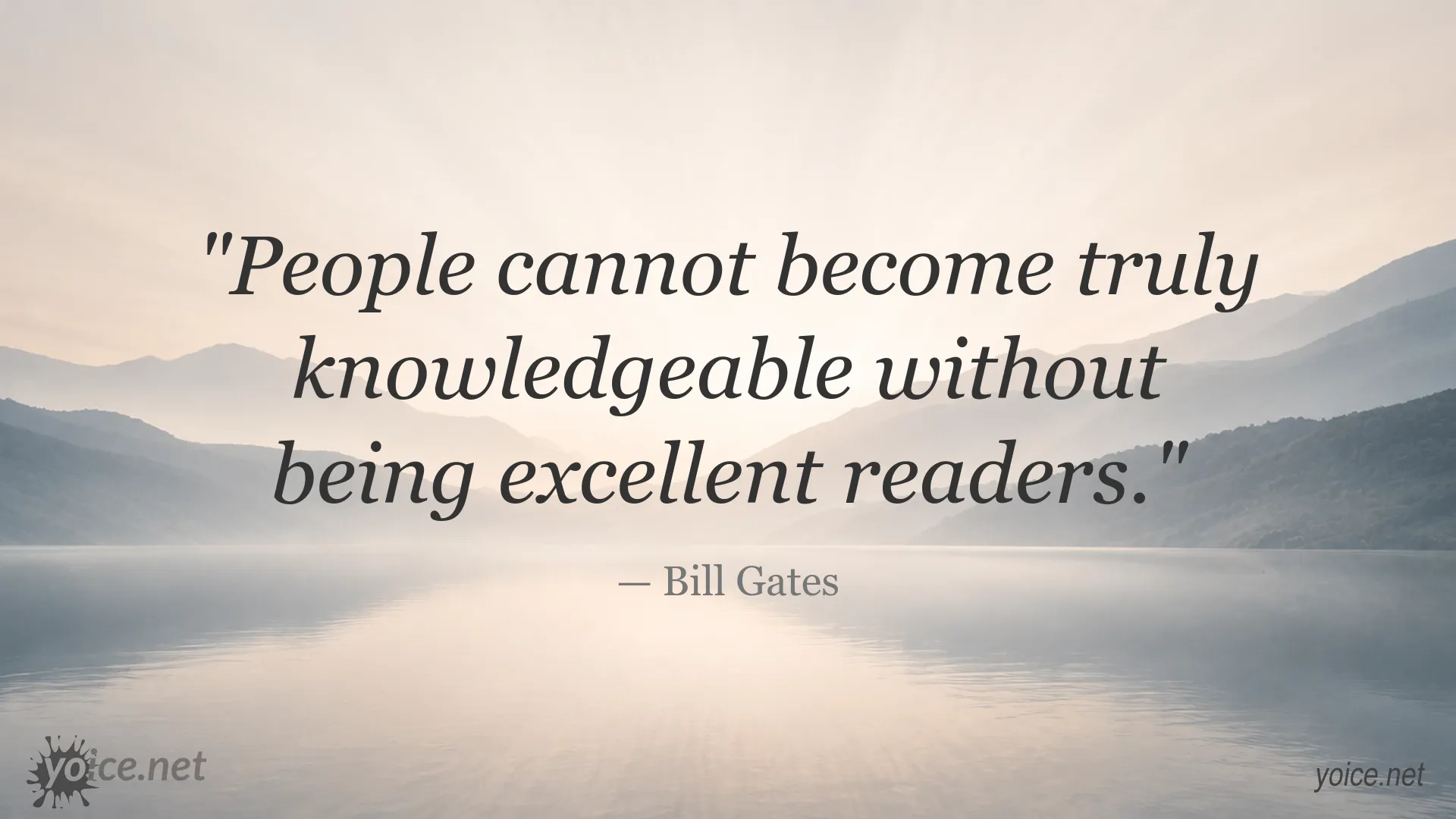 Bill Gates quote image about the importance of excellent reading for gaining knowledge