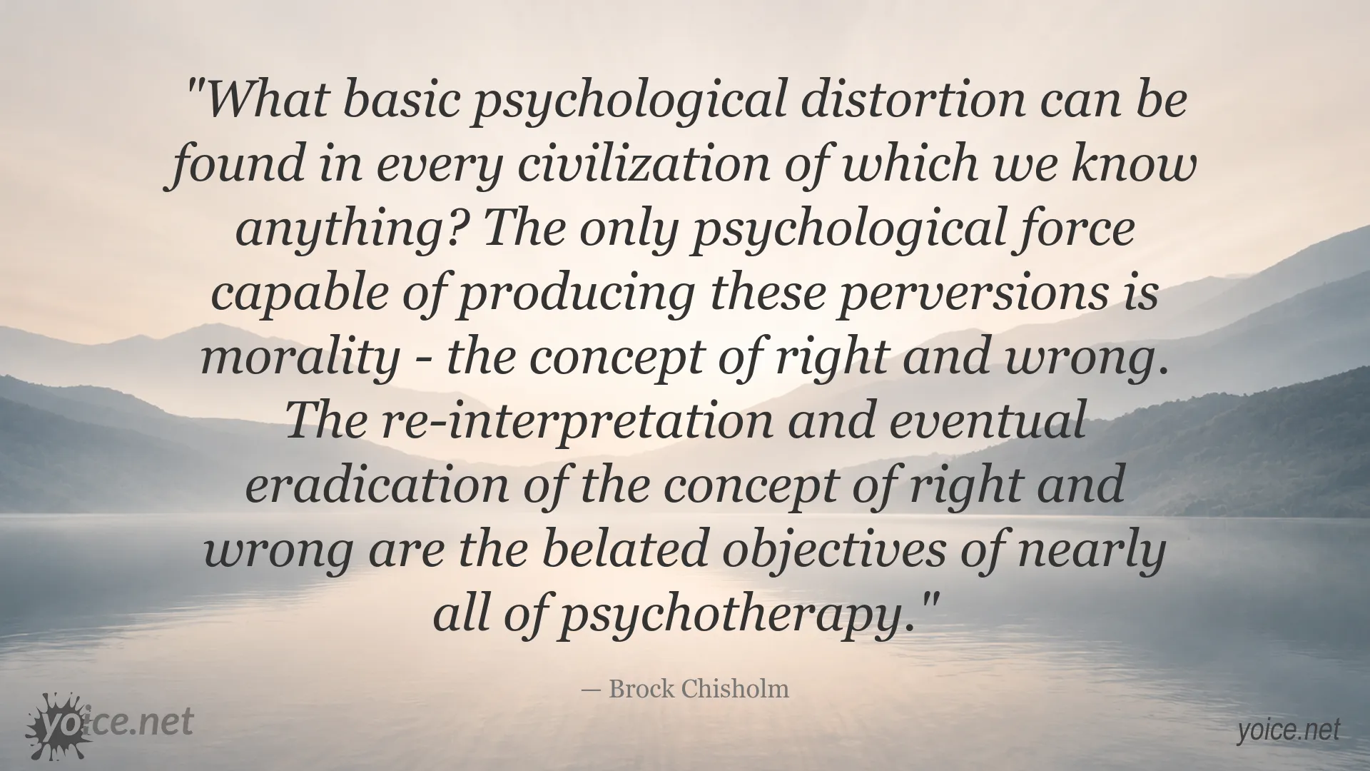 Brock Chisholm quote image about morality and psychotherapy