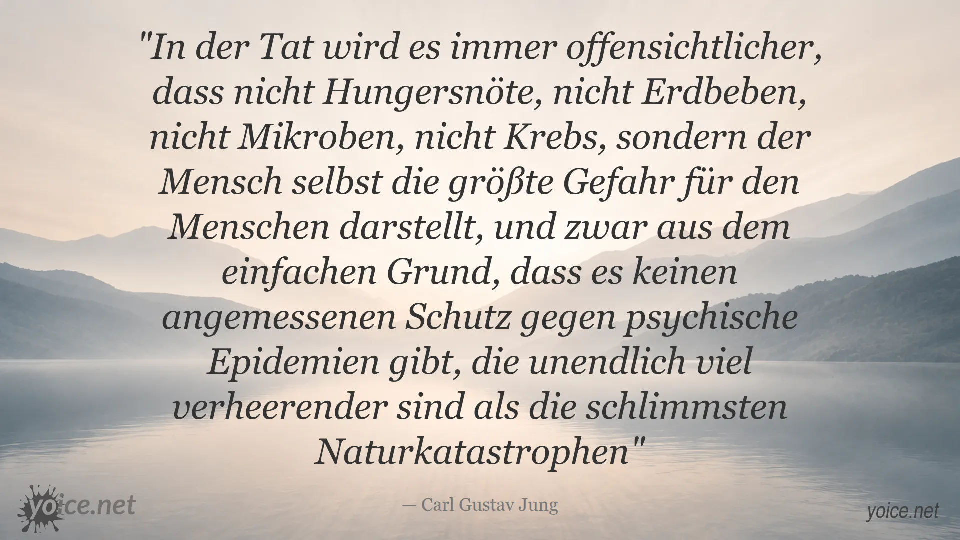 Zitat von Carl Gustav Jung über die größte Gefahr für den Menschen