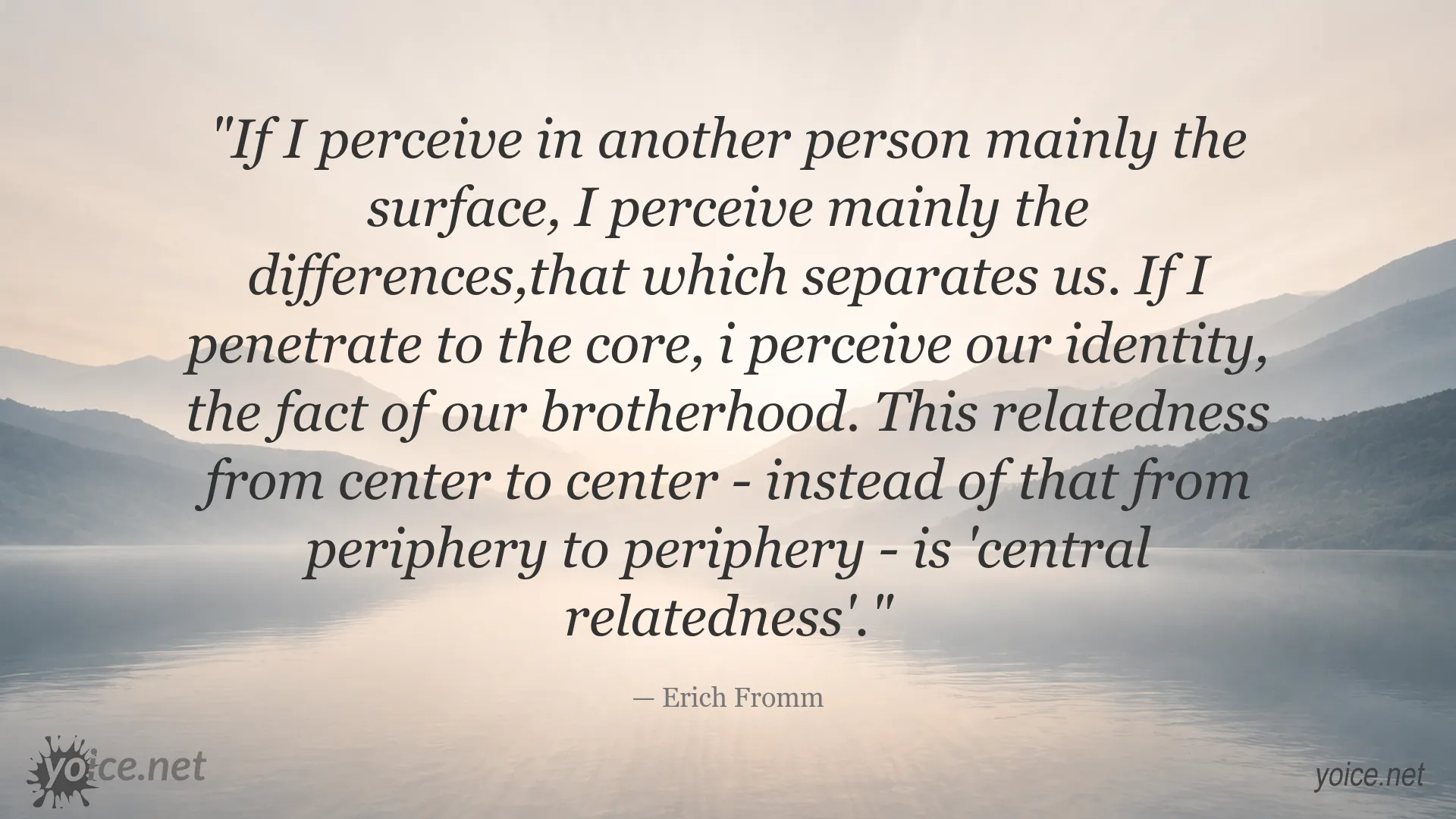 Central Relatedness quote by Erich Fromm