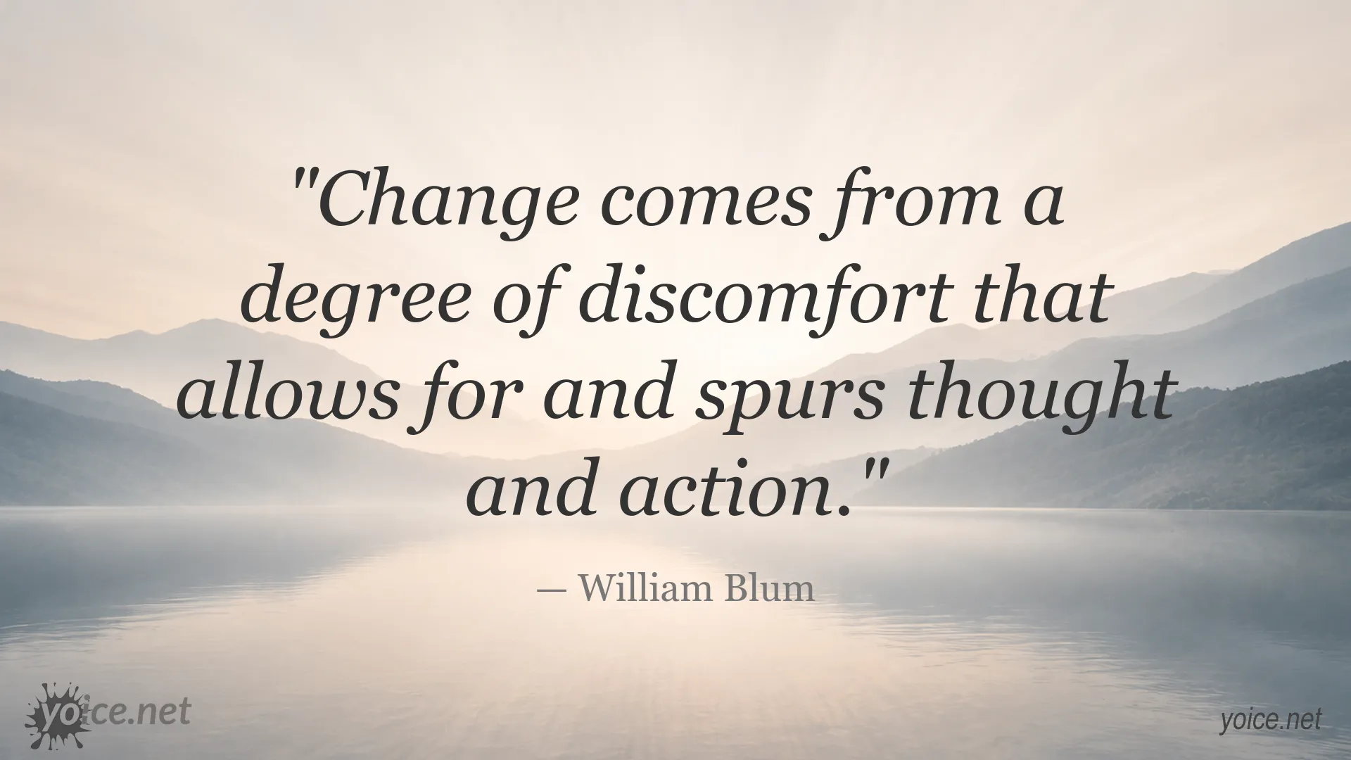 Change and discomfort quote by William Blum
