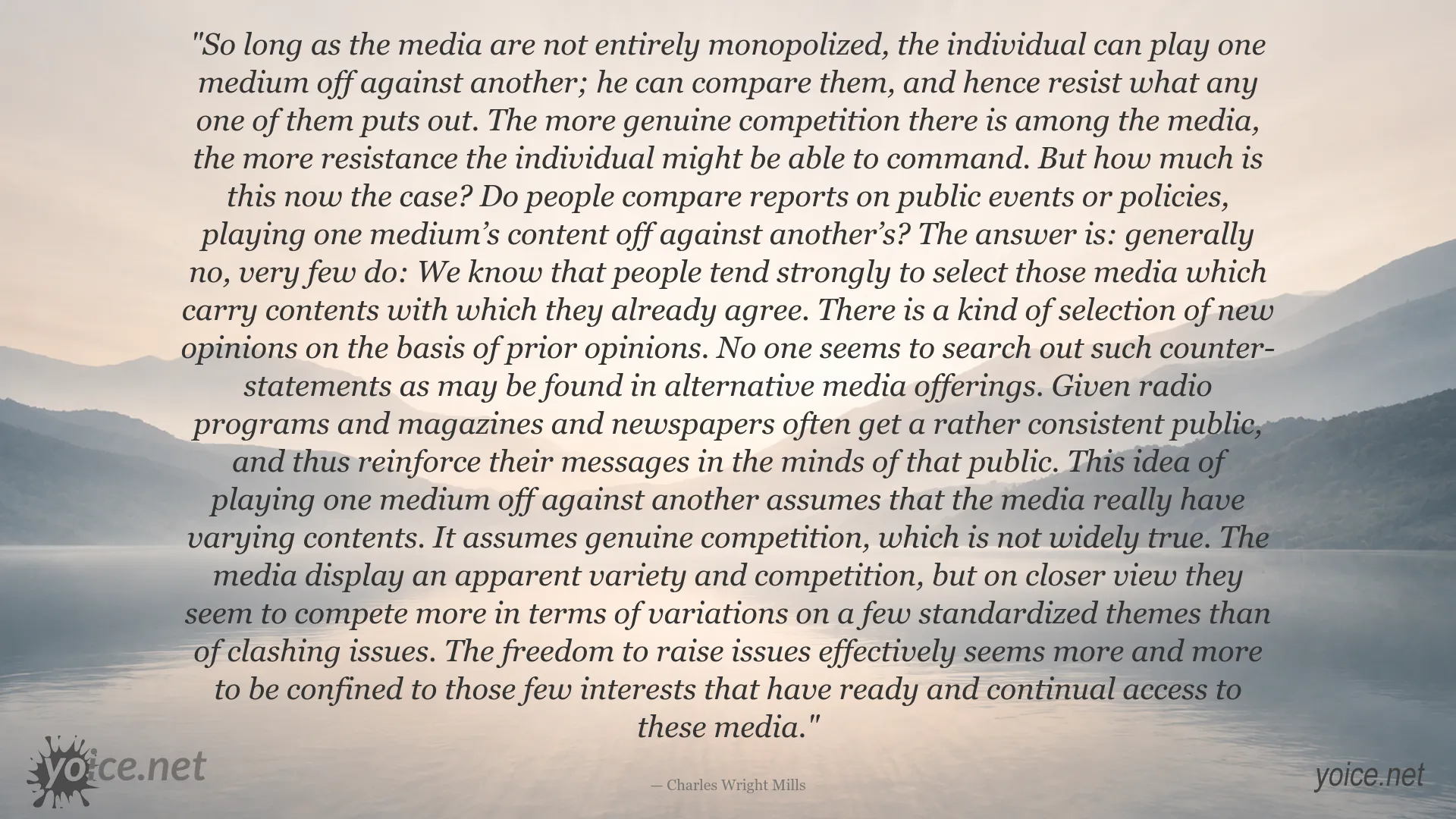 Charles Wright Mills quote about media competition, public opinion, and access to the media