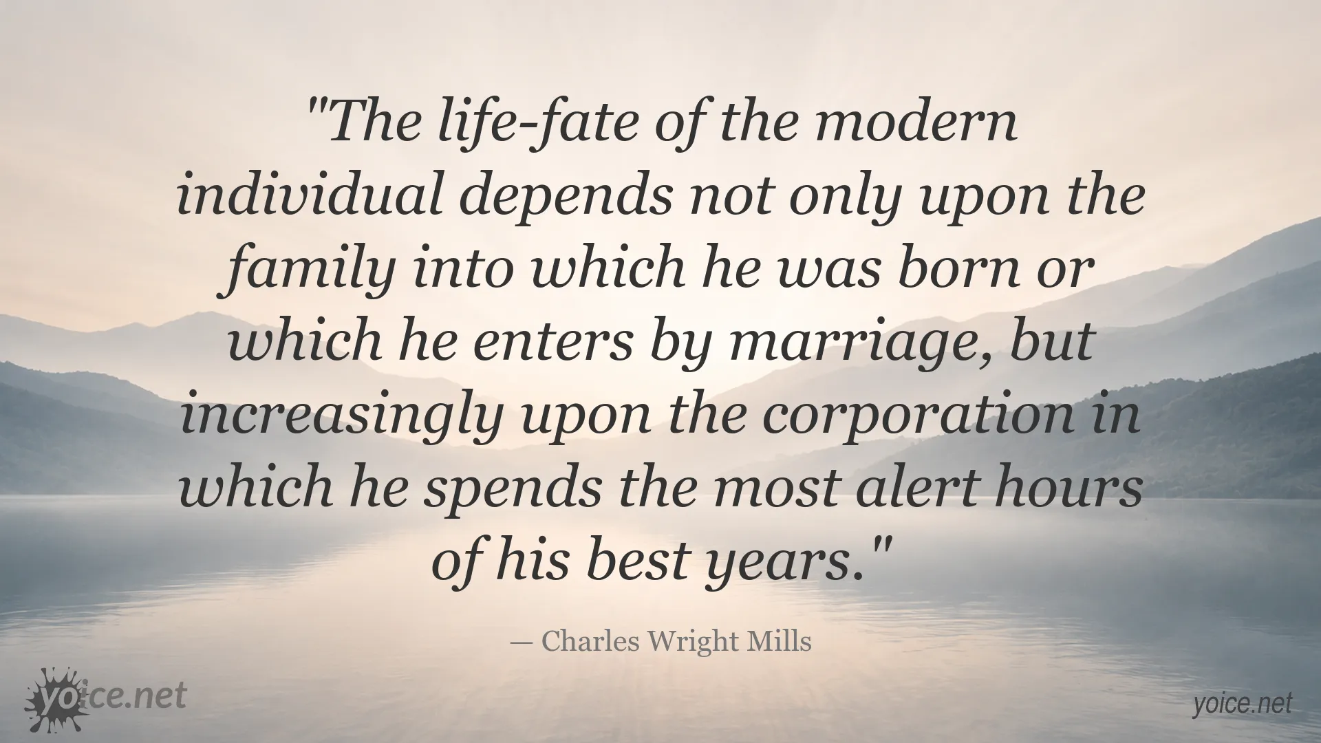 Inspirational quote image attributed to Charles Wright Mills about family, marriage, and corporations