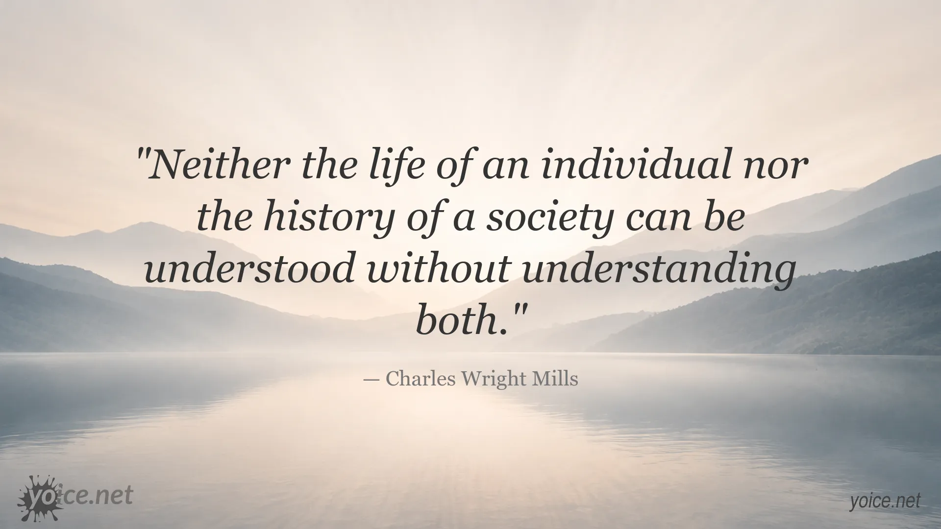 Charles Wright Mills quote about understanding individuals and society