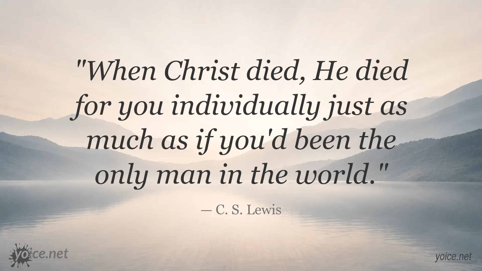 Christian quote image about Christ dying personally for each individual by C. S. Lewis