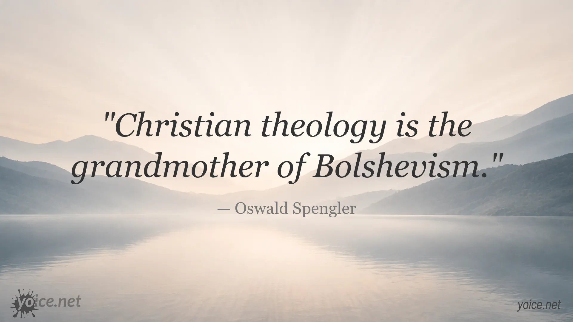 Oswald Spengler quote image about Christian theology and Bolshevism