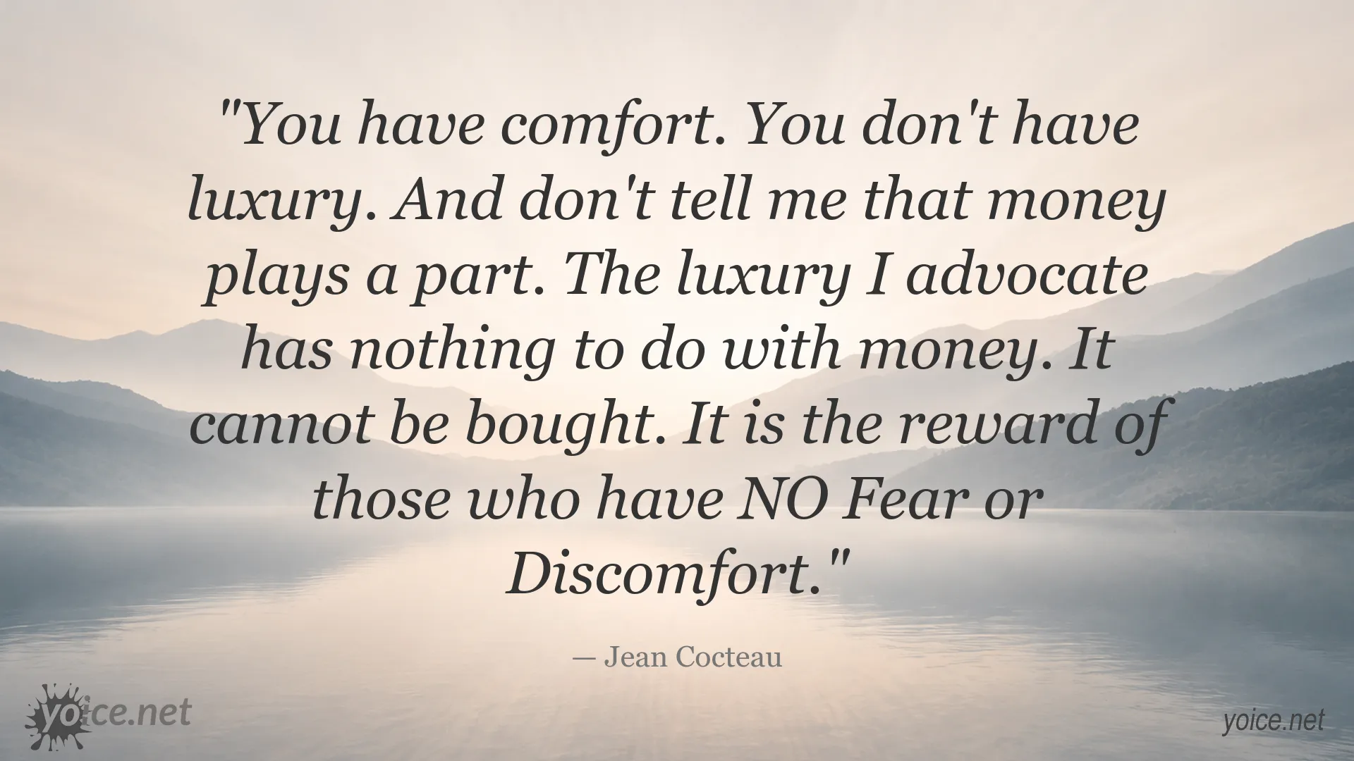 Inspirational quote image featuring Jean Cocteau about comfort, luxury, fear, and discomfort