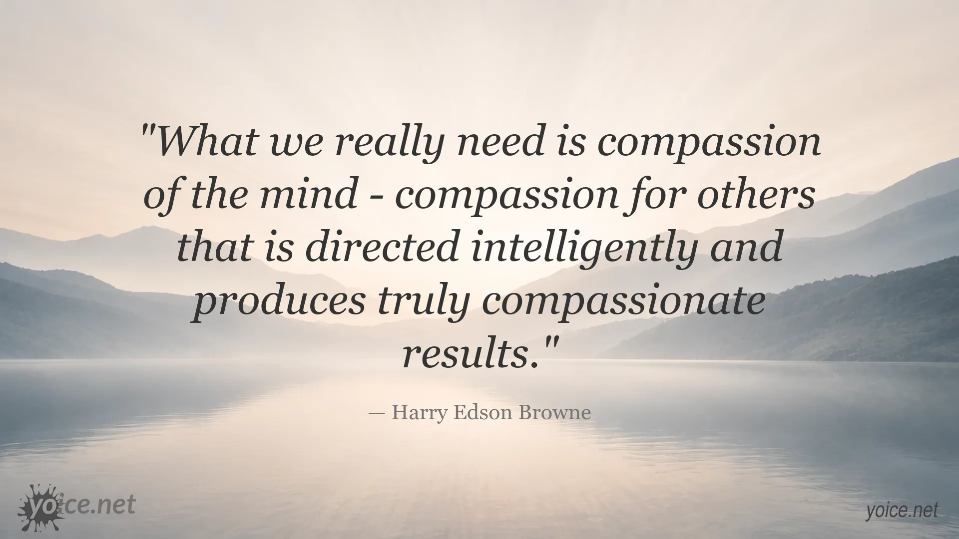 Compassion of the Mind quote graphic by Harry Edson Browne