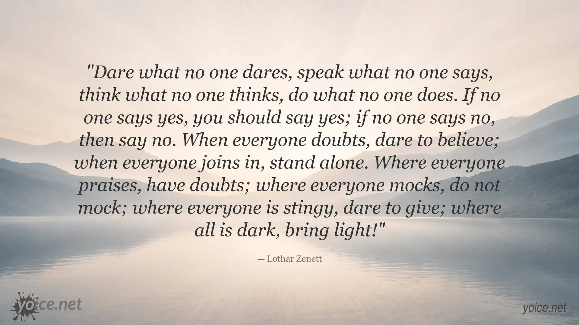Courage and individuality quote by Lothar Zenett