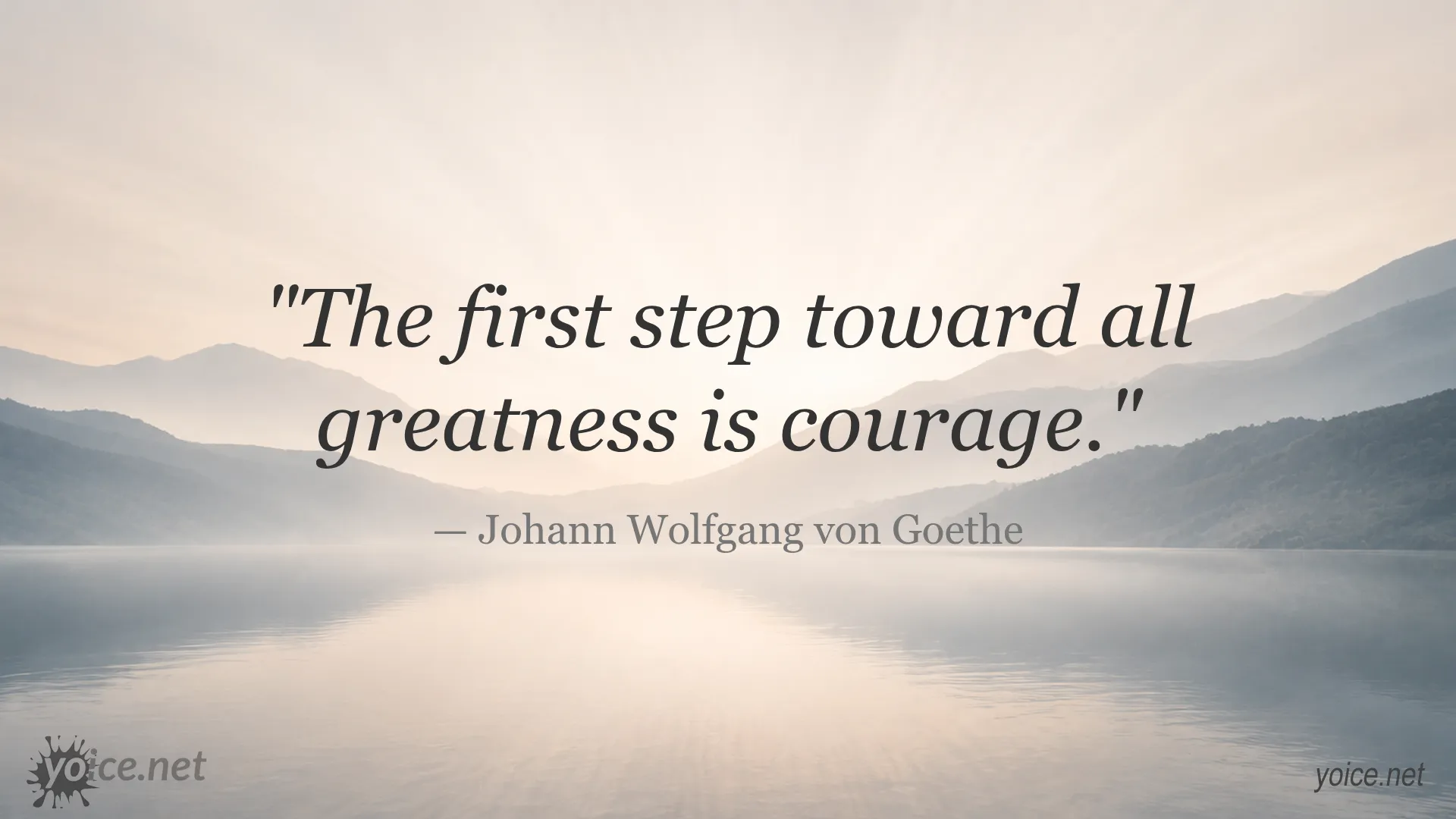 Inspirational quote on courage by Johann Wolfgang von Goethe