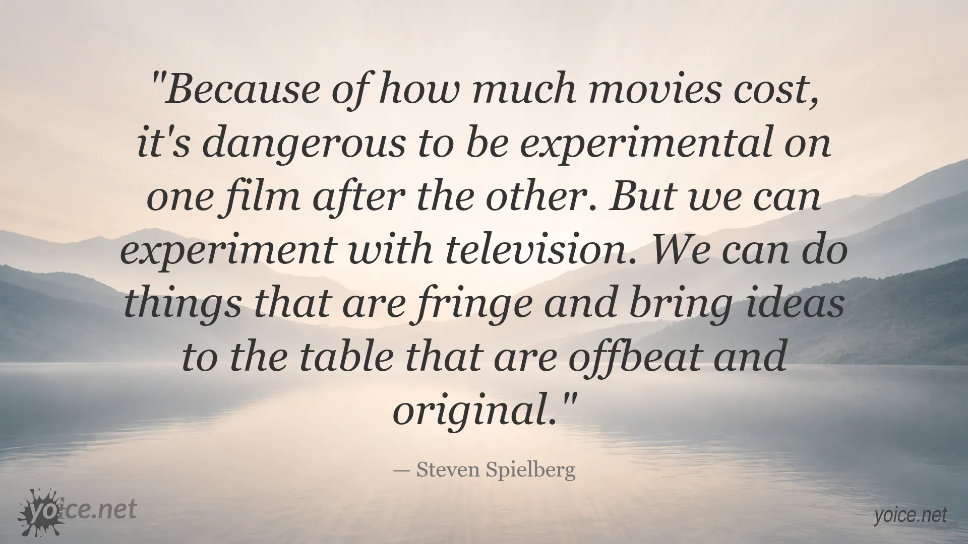 Quote about experimenting in television by Steven Spielberg