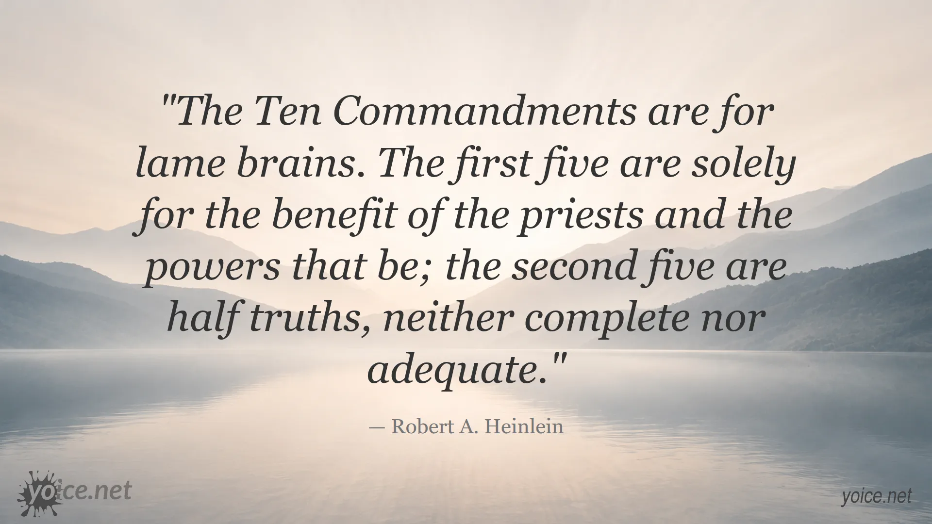 Quote about Ten Commandments criticism by Robert A. Heinlein