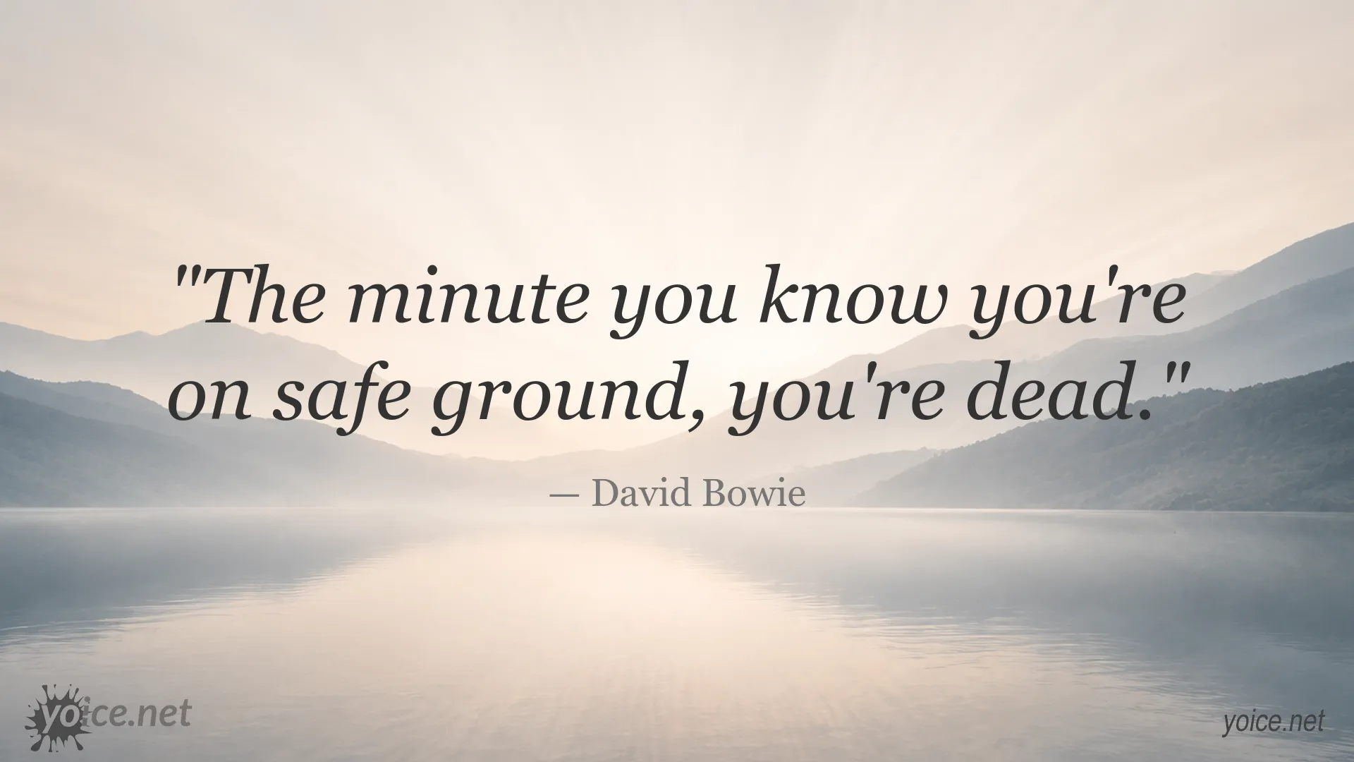 David Bowie quote about safety and risk