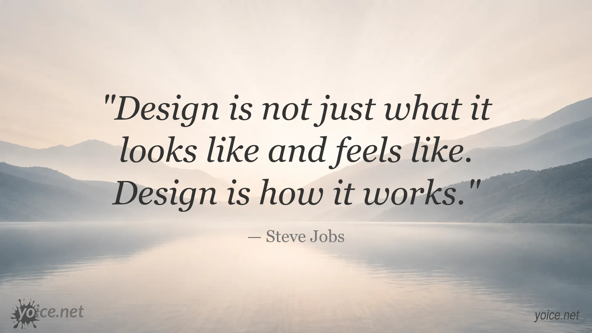 Quote by Steve Jobs about design emphasizing its function beyond appearance