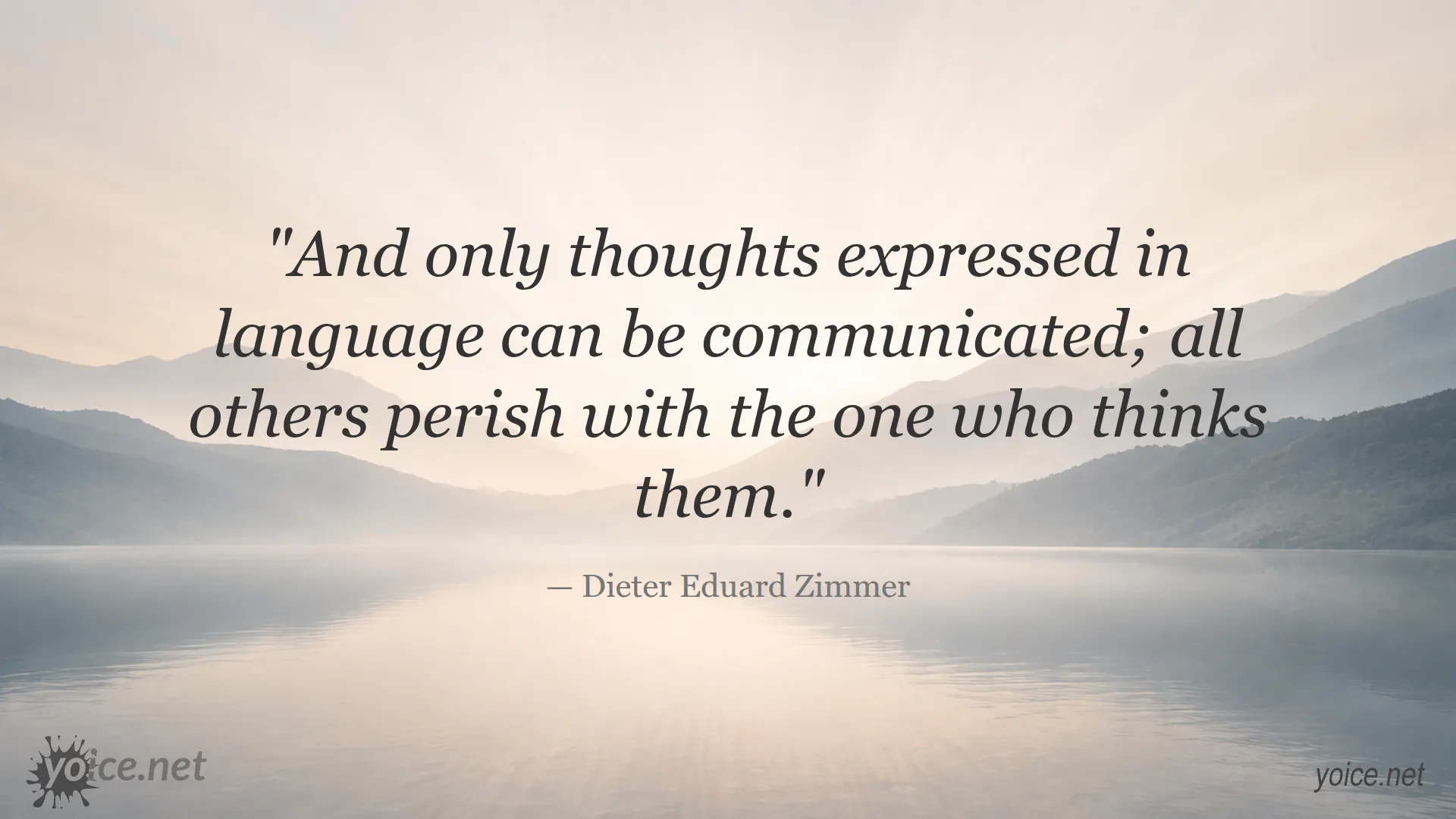 Quote about thoughts and language by Dieter Eduard Zimmer