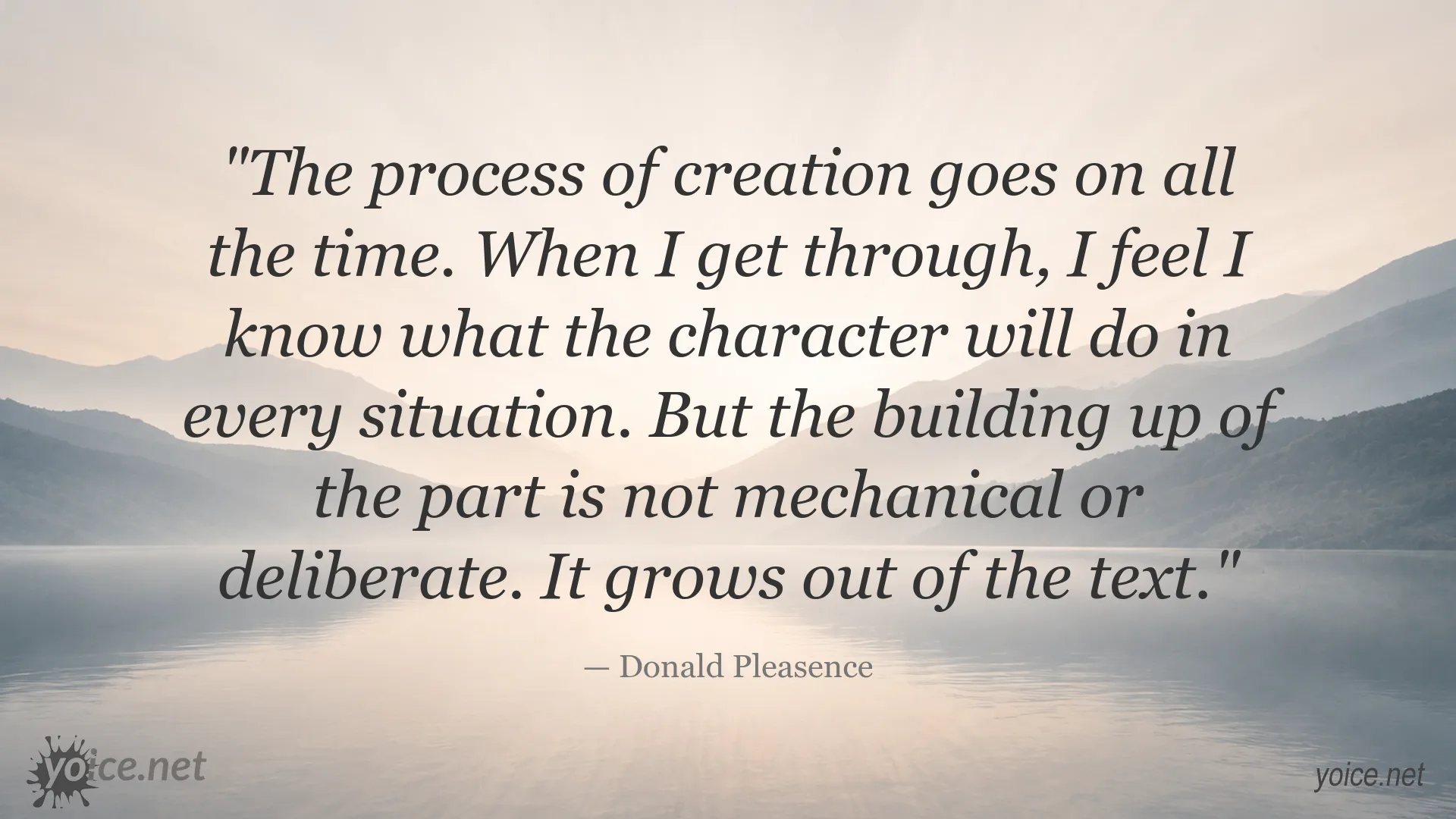 Donald Pleasence quote about the creative process and developing a character for every situation