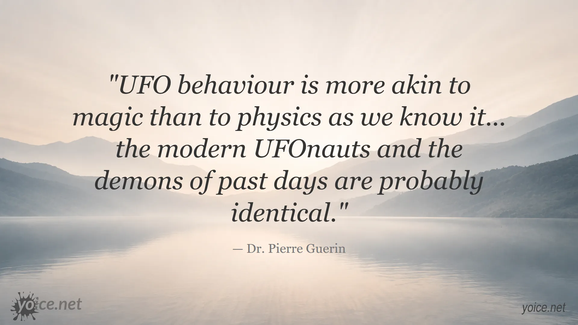 Quote by Dr. Pierre Guerin on UFO behaviour comparing modern UFOnauts to demons of the past