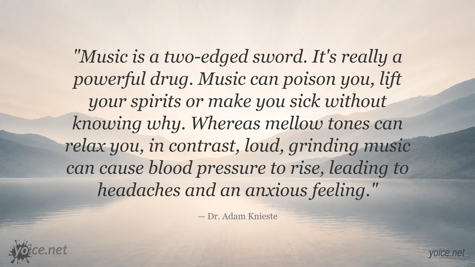 Quote about the powerful effects of music by Dr. Adam Knieste