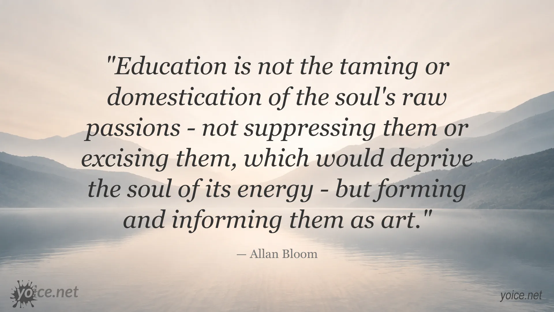 Education and inner passions quote by Allan Bloom