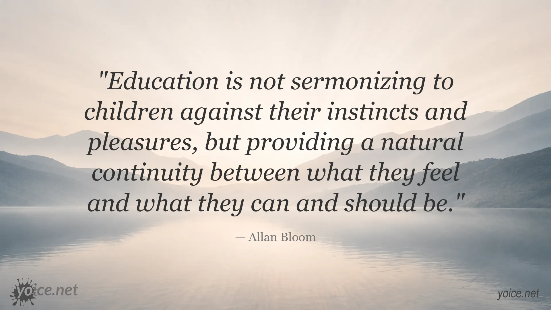 Allan Bloom quote about education and natural development