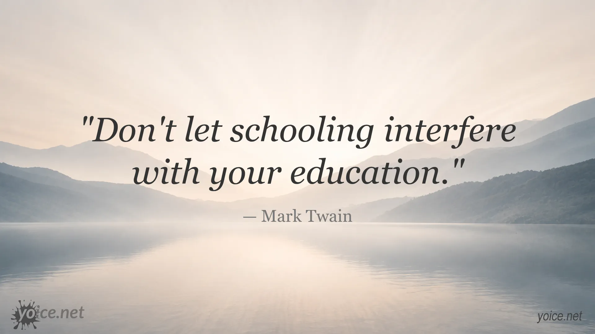 Mark Twain quote about education beyond traditional schooling