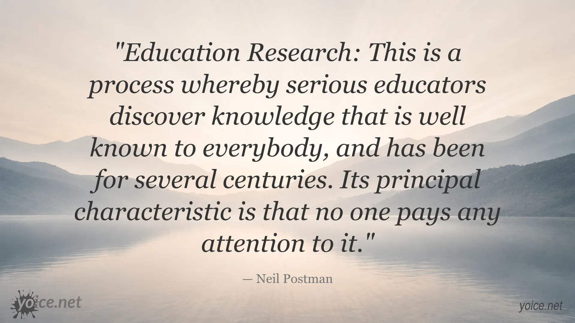 Education research quote by Neil Postman