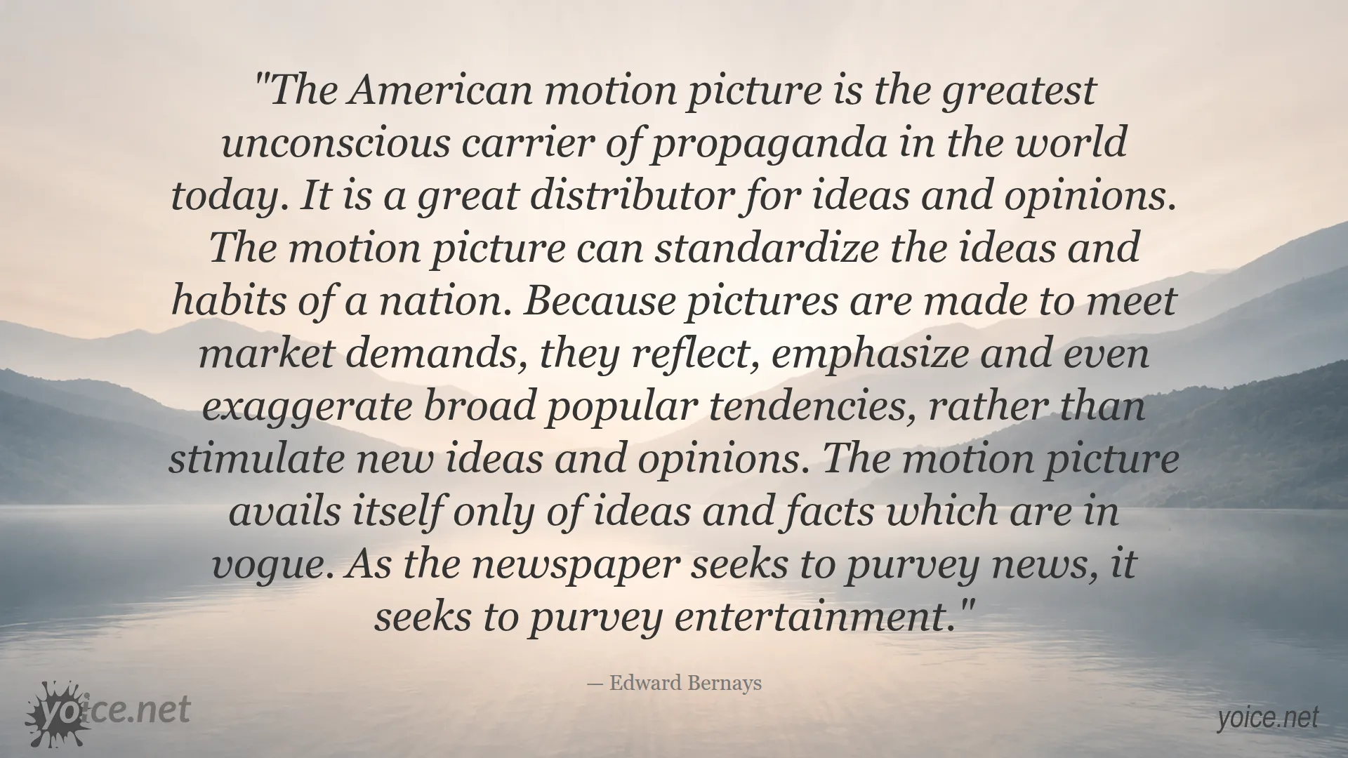 Quote by Edward Bernays about American motion picture as a carrier of propaganda