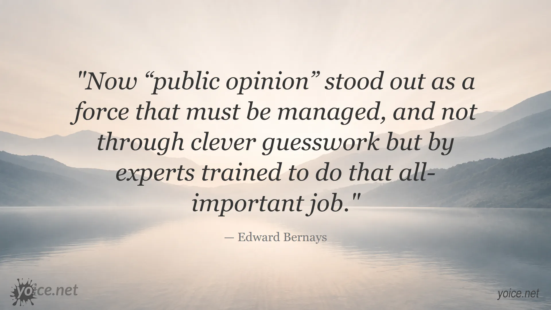 Quote by Edward Bernays about public opinion and the role of experts