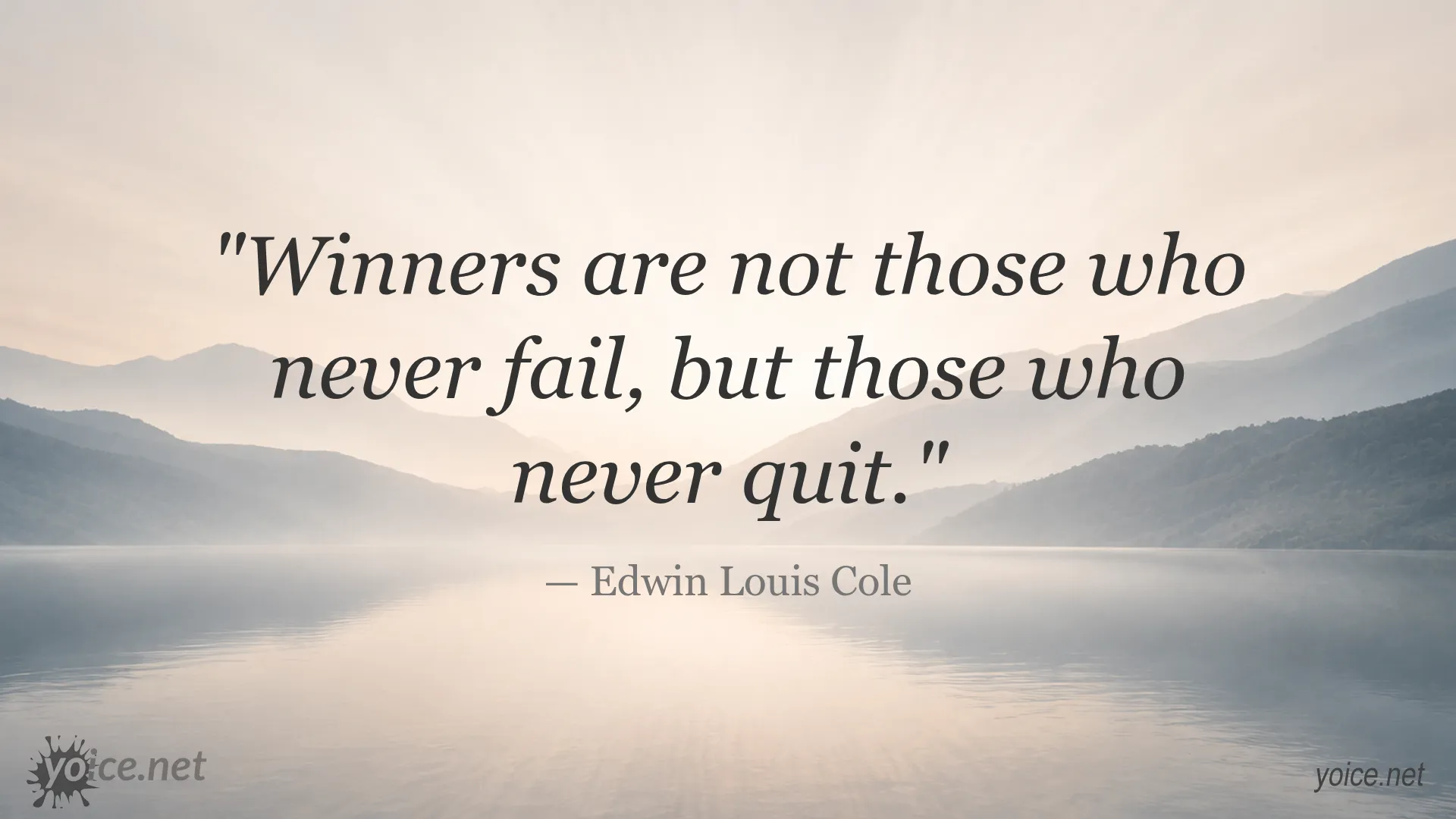 Inspirational quote by Edwin Louis Cole about winners and perseverance