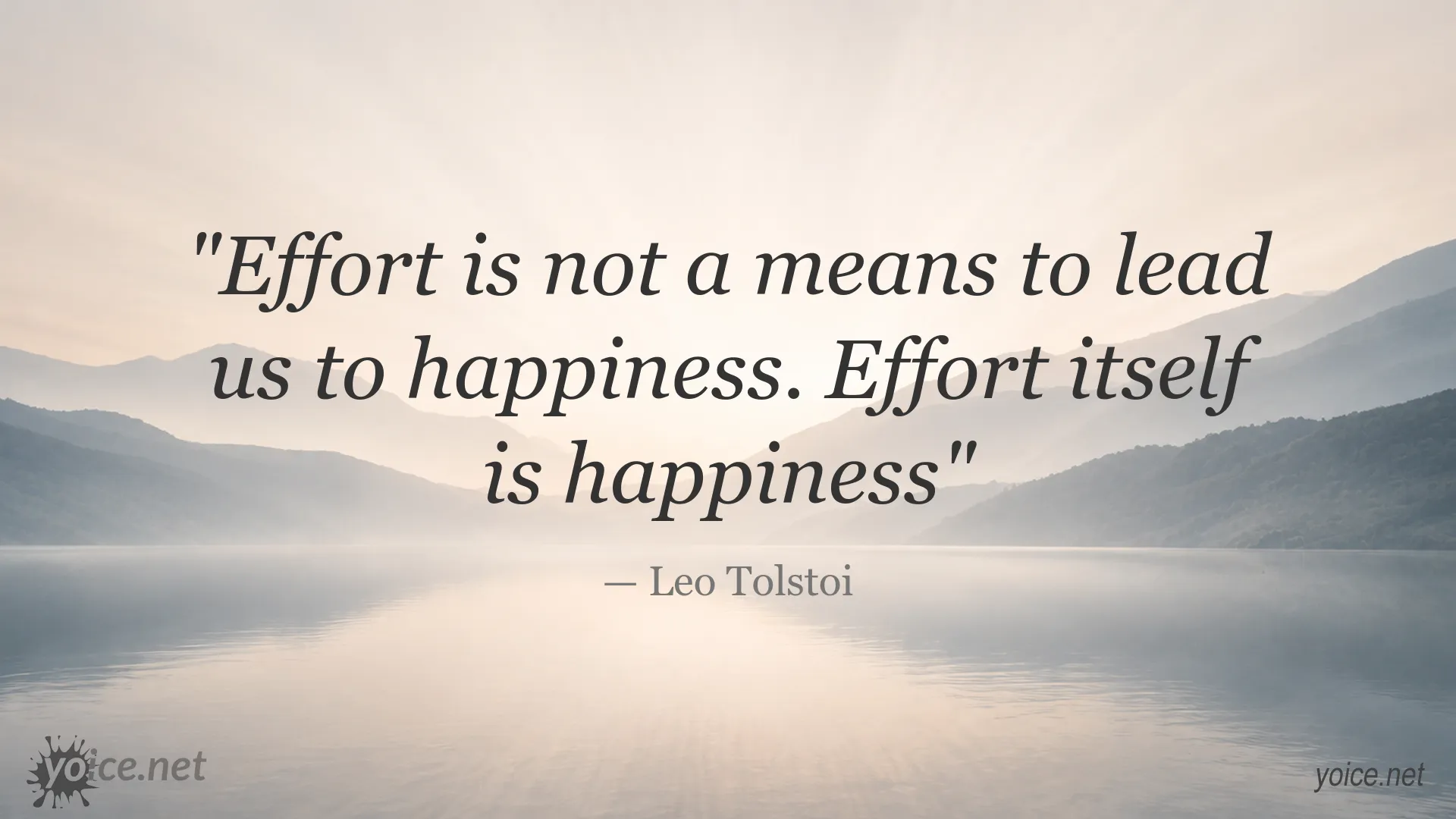 Inspirational quote image about effort and happiness by Leo Tolstoi