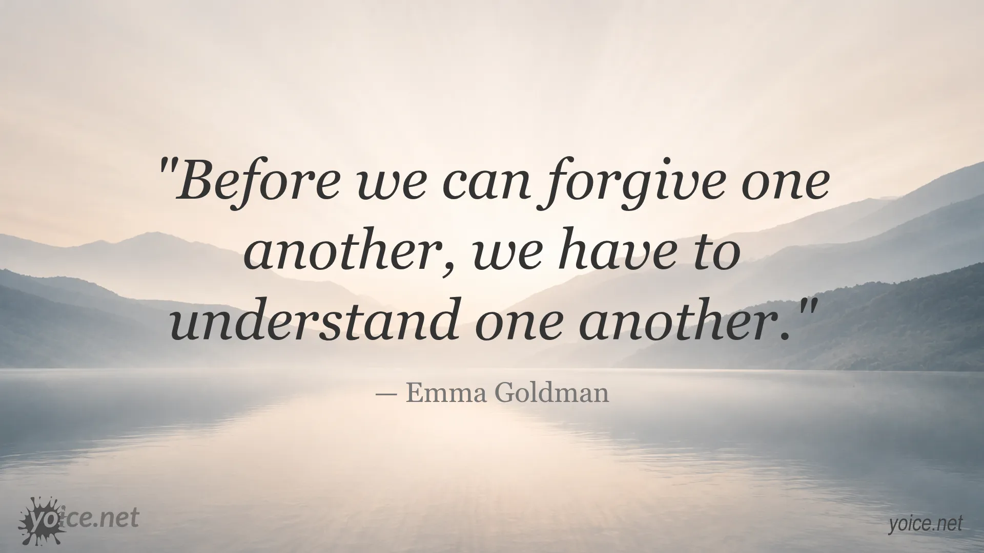 Emma Goldman quote about forgiveness and understanding
