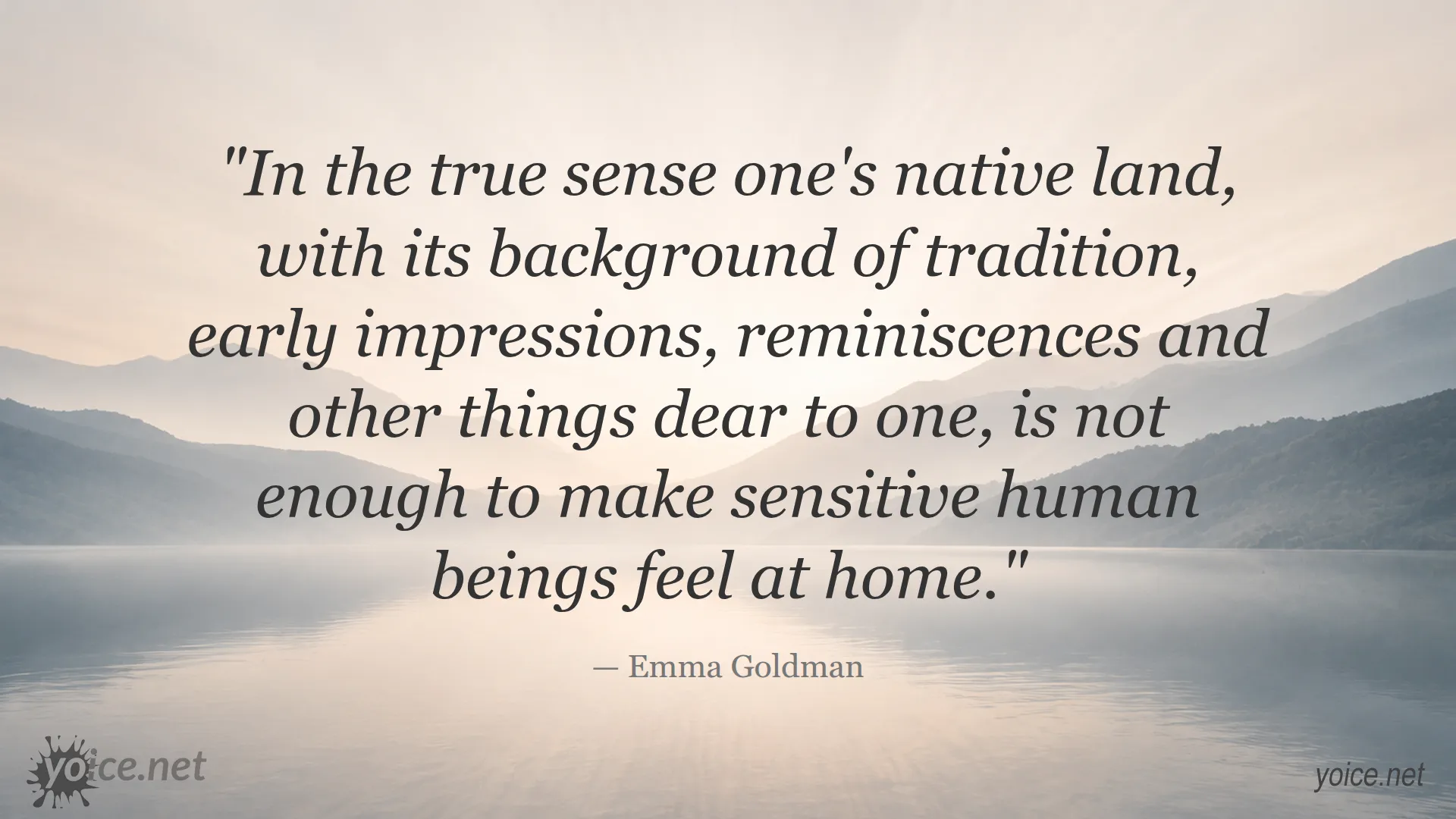 Emma Goldman quote about native land, tradition, and feeling at home