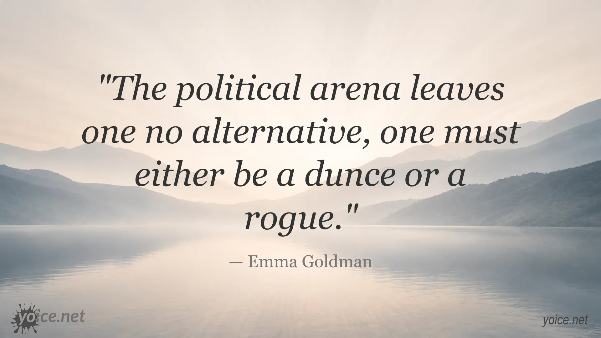 Emma Goldman quote about politics and morality