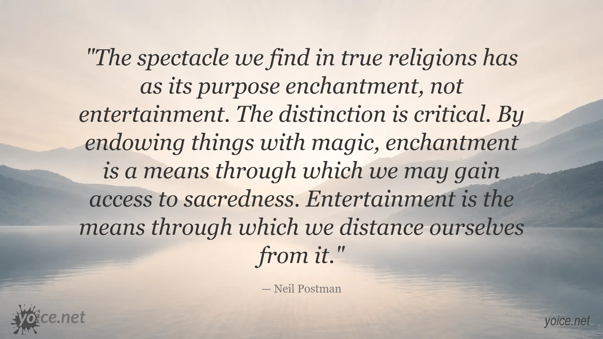 Neil Postman quote image about enchantment and entertainment in true religions