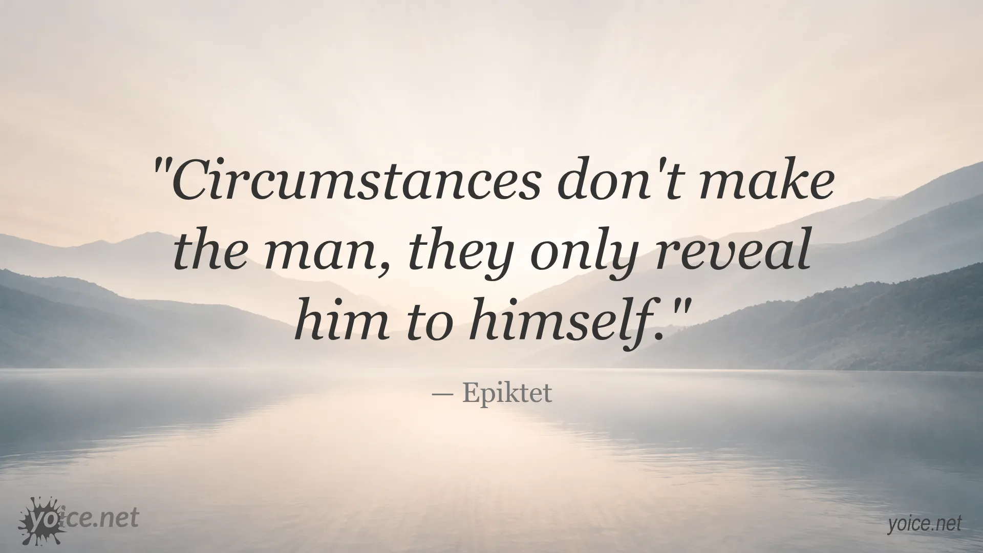 Inspirational Epiktet quote about circumstances revealing human nature