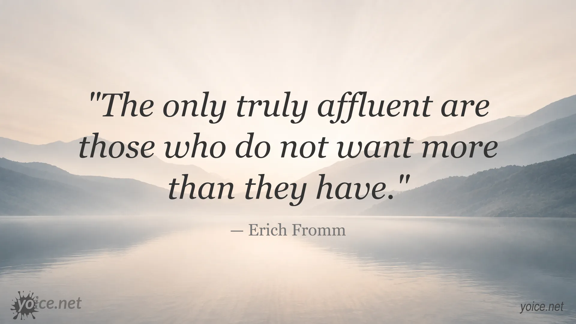 Inspirational quote image featuring Erich Fromm's perspective on contentment and affluence