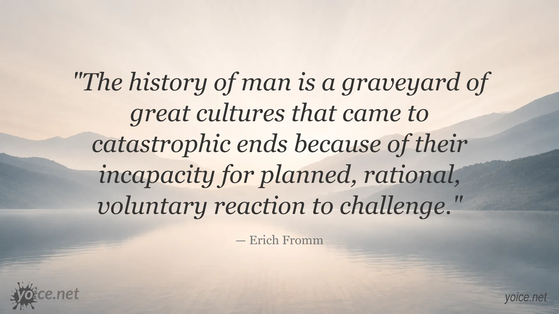 Quote image featuring Erich Fromm on cultures and challenges