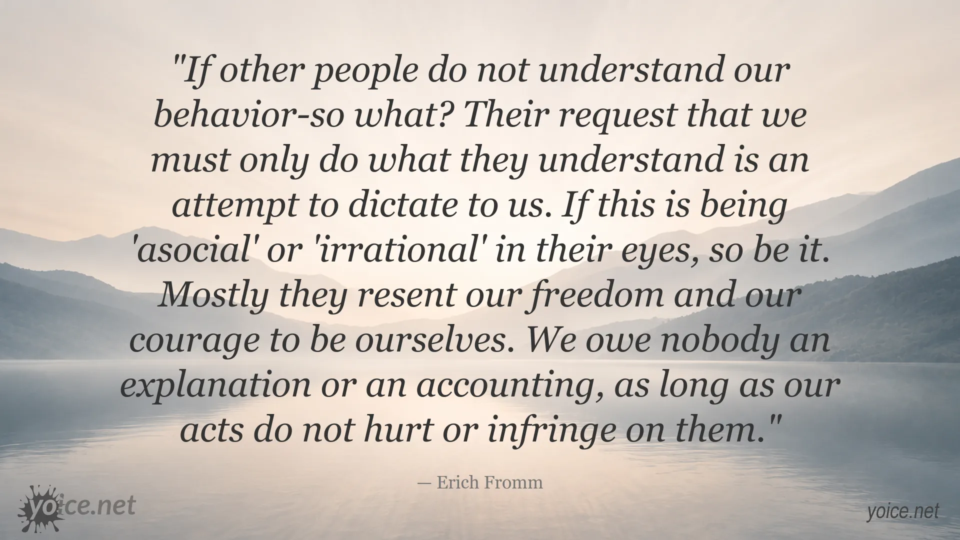 Erich Fromm quote about freedom, courage, and being yourself