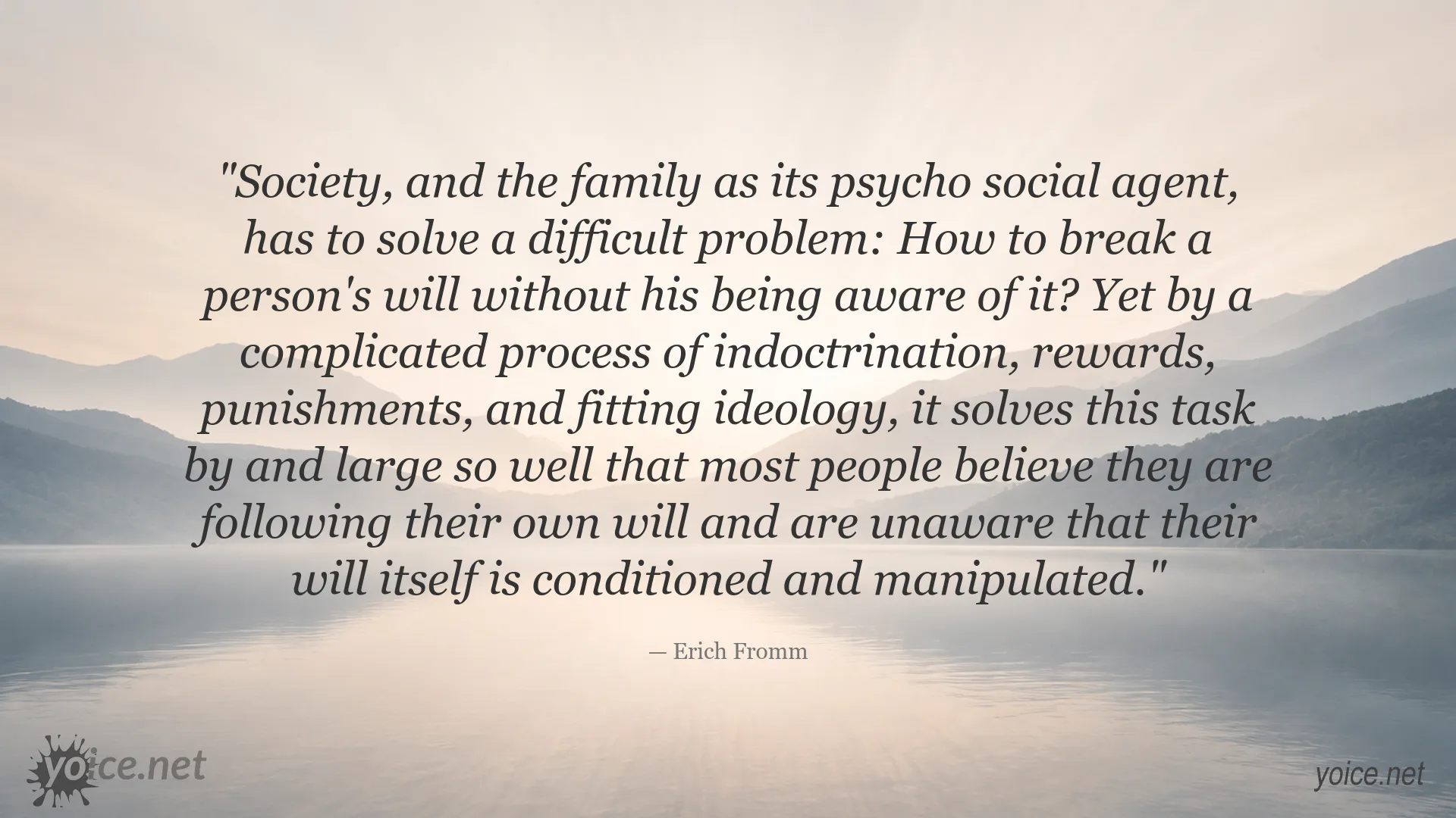 Quote image featuring Erich Fromm on conditioned and manipulated will
