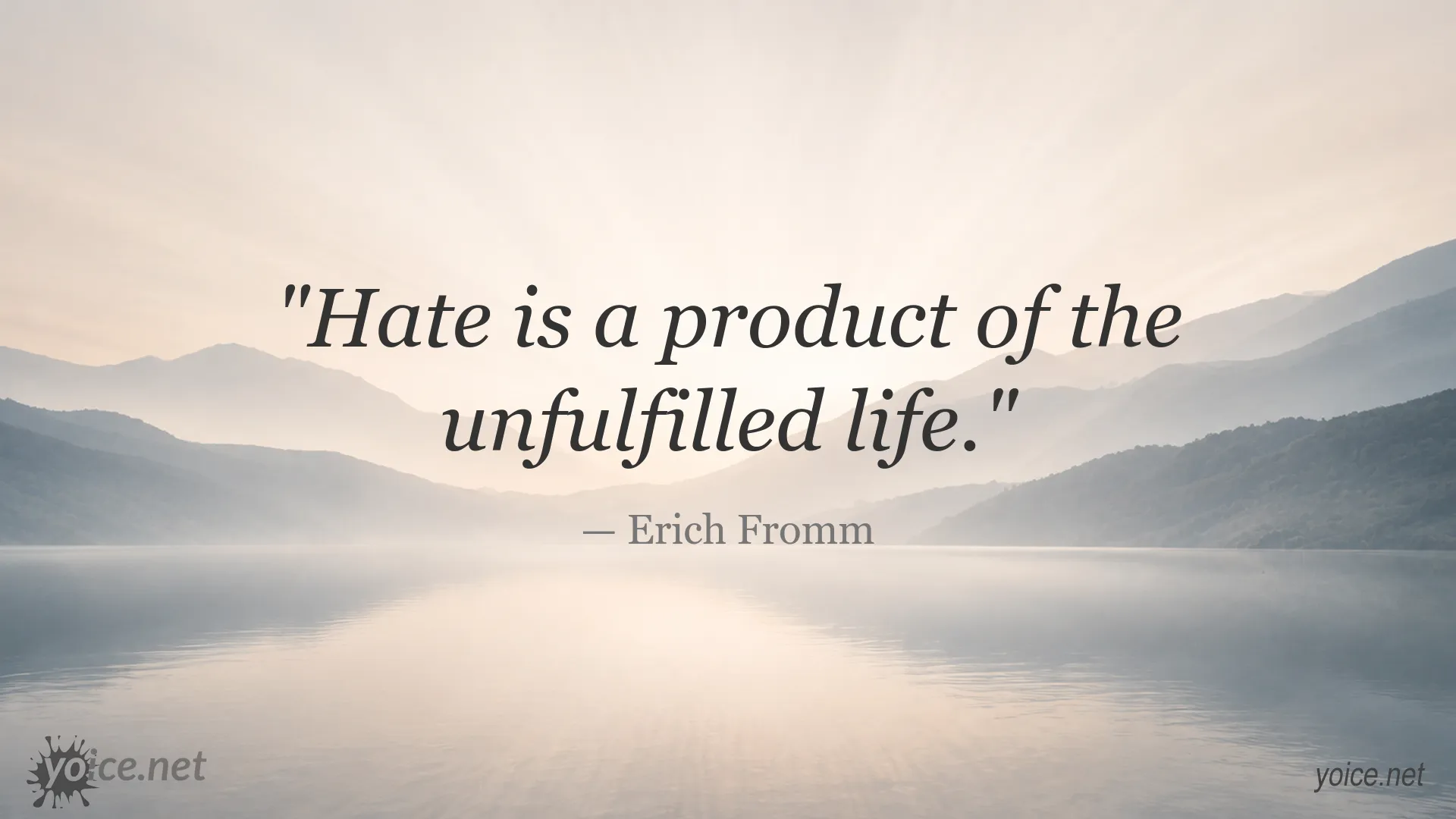 Erich Fromm quote image about hate and the unfulfilled life