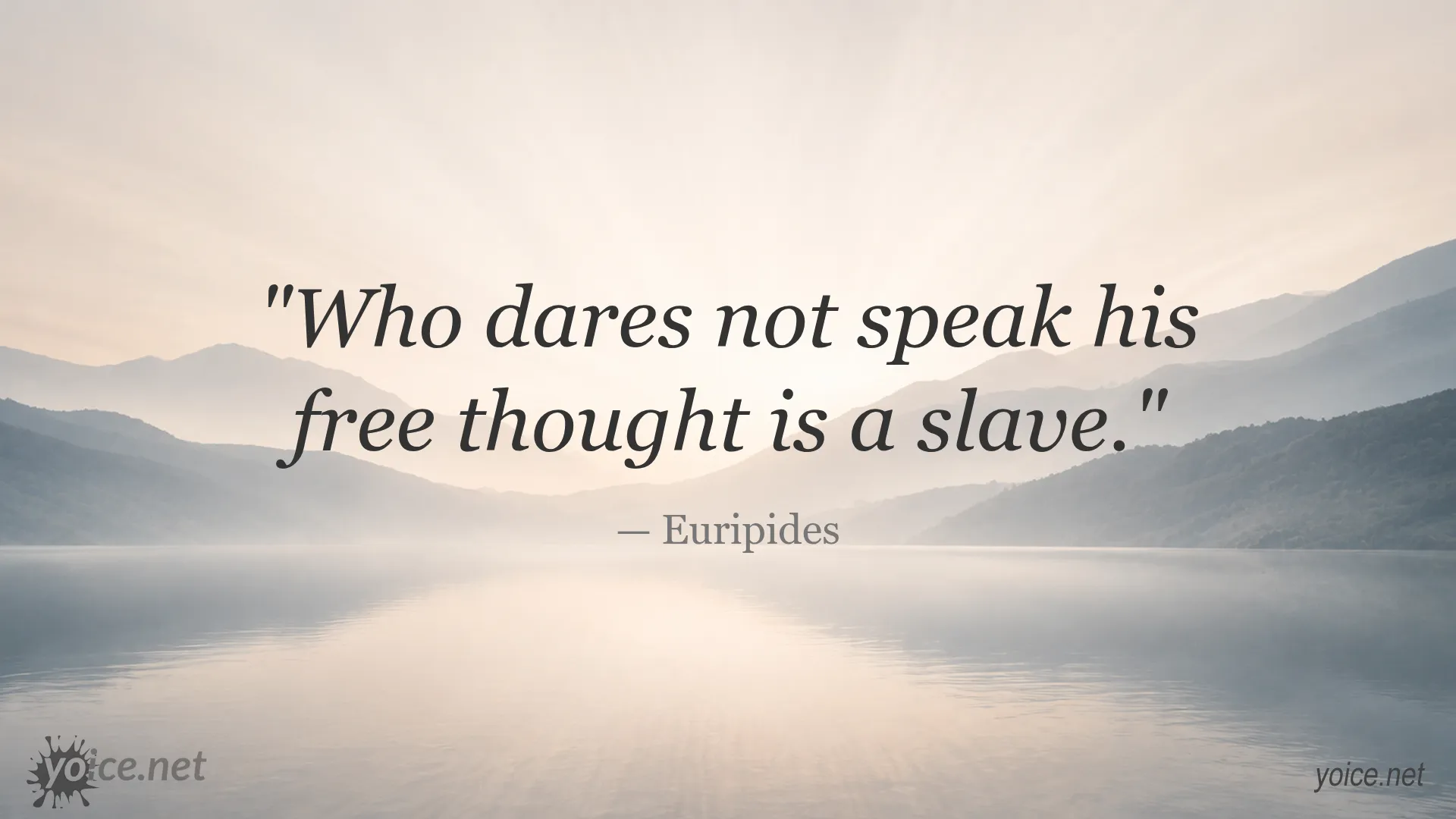 Quote by Euripides about courage to speak free thought