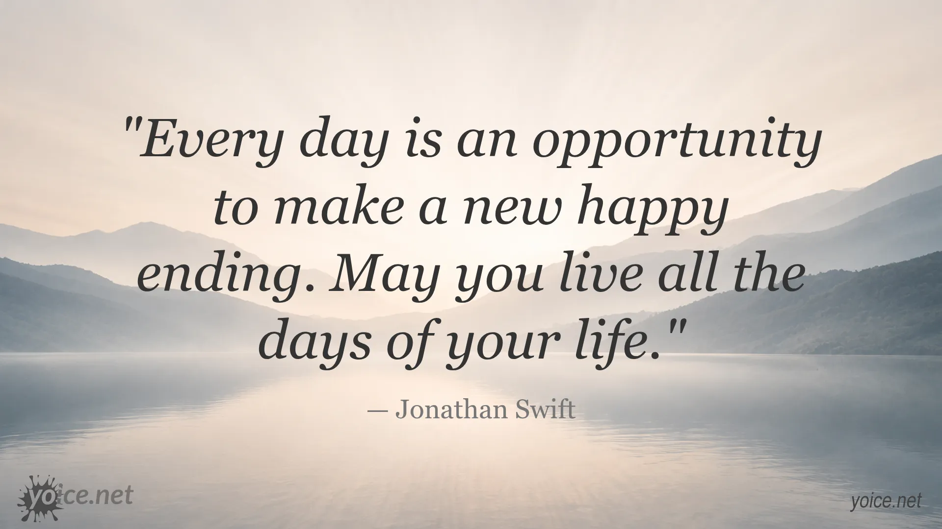 Inspirational quote image attributed to Jonathan Swift about every day being an opportunity