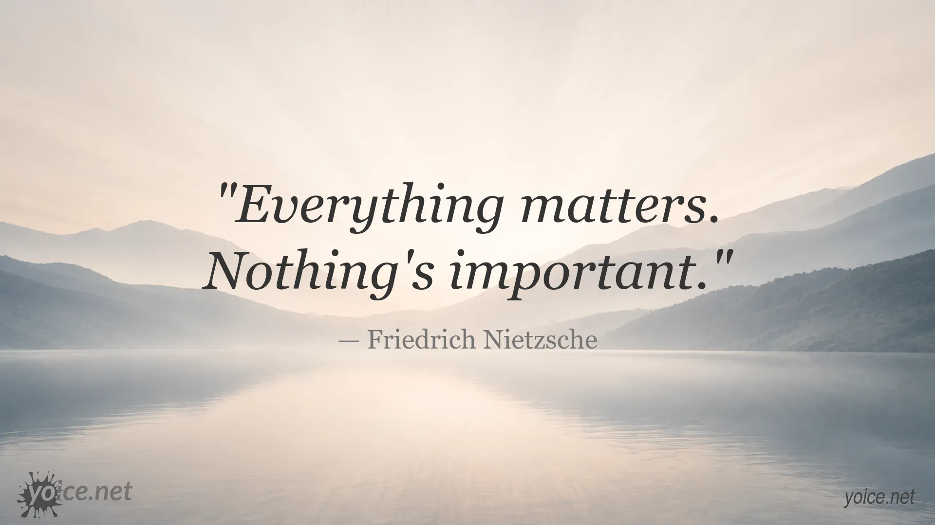 Friedrich Nietzsche quote image about the meaning and importance of everything