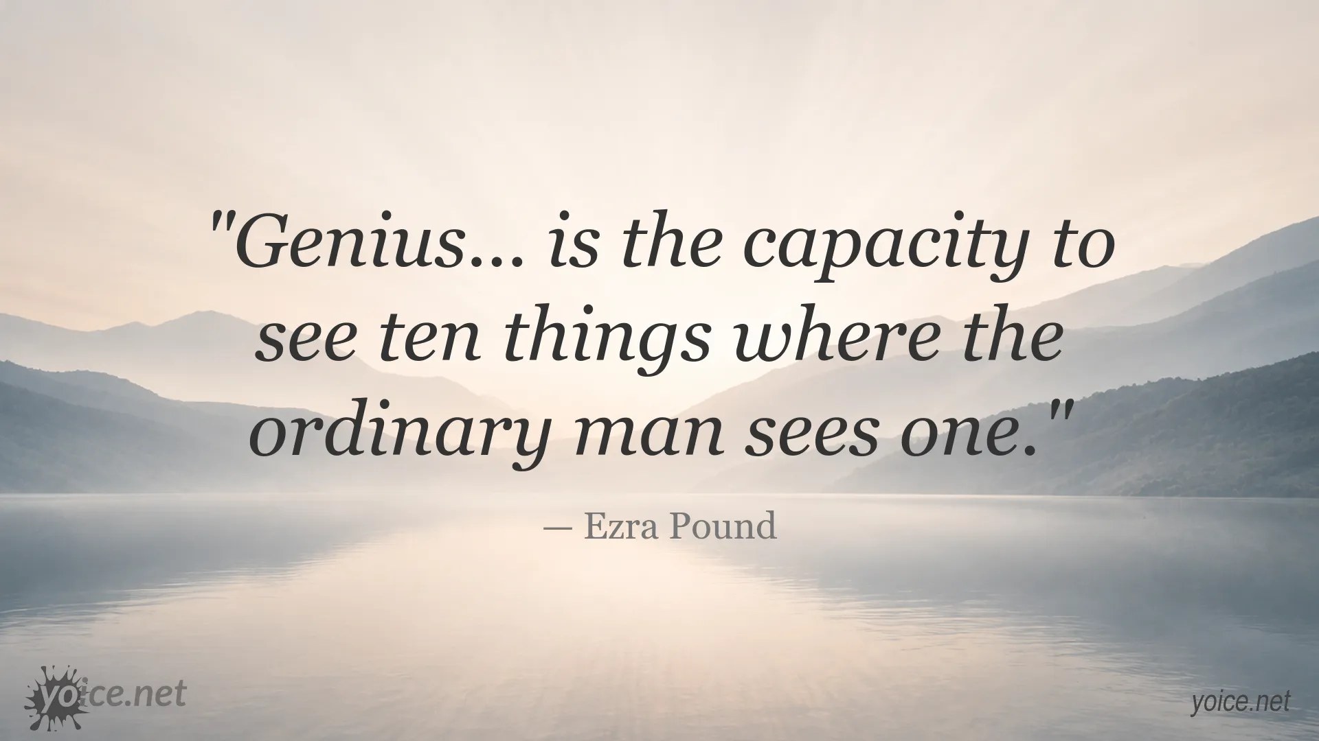 Ezra Pound quote about genius, perception, and seeing beyond the ordinary