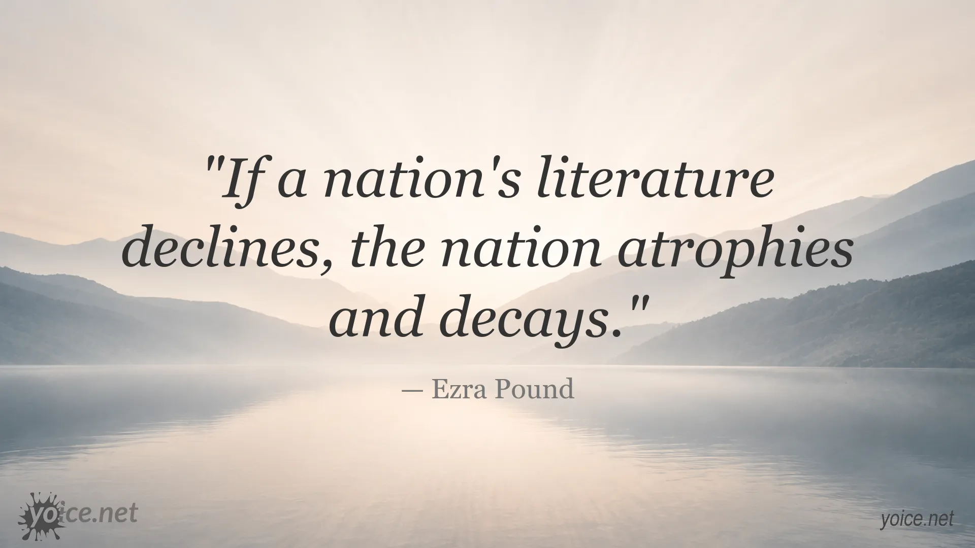 Inspirational Ezra Pound quote about the importance of literature to a nation