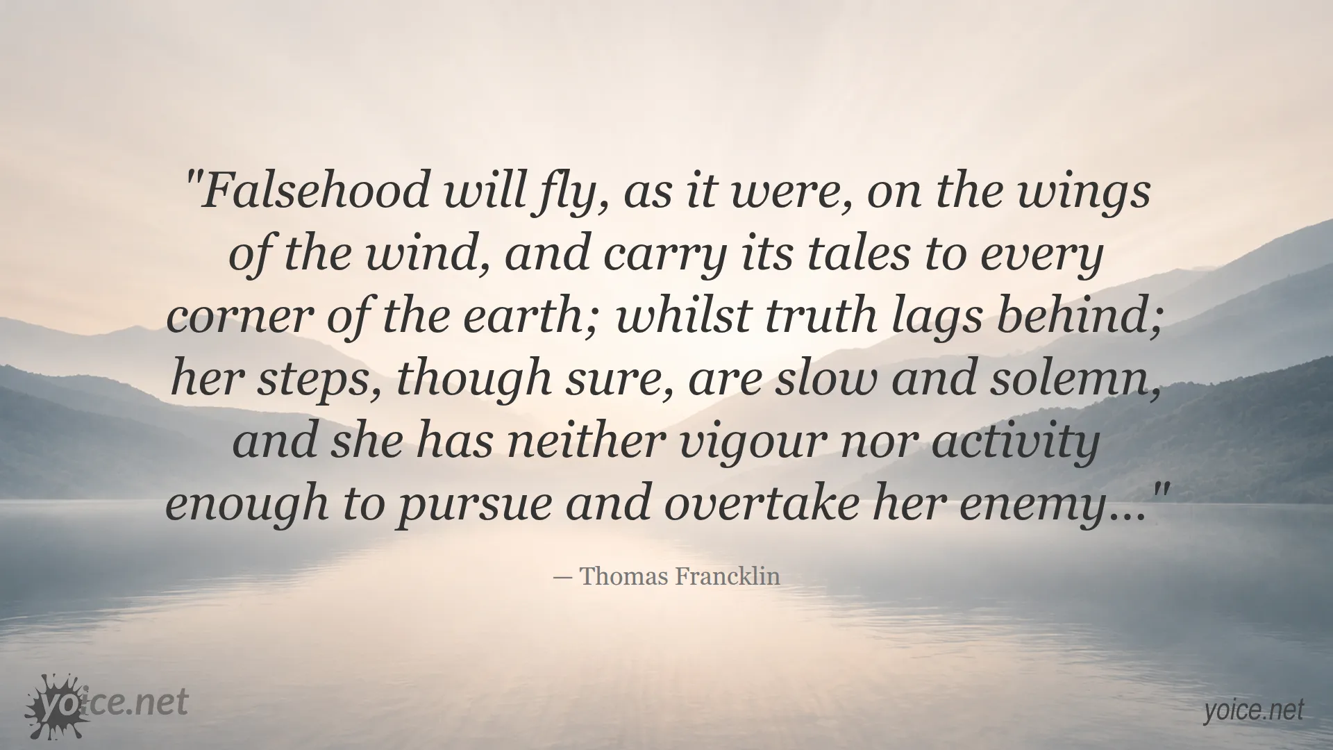 Falsehood and truth quote by Thomas Francklin