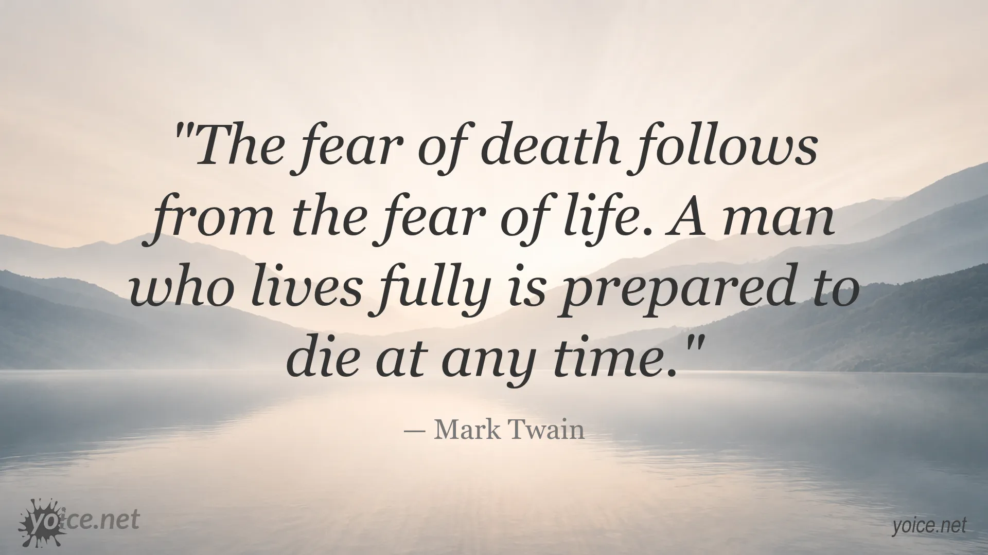 Inspirational Mark Twain quote about fear of death and living fully