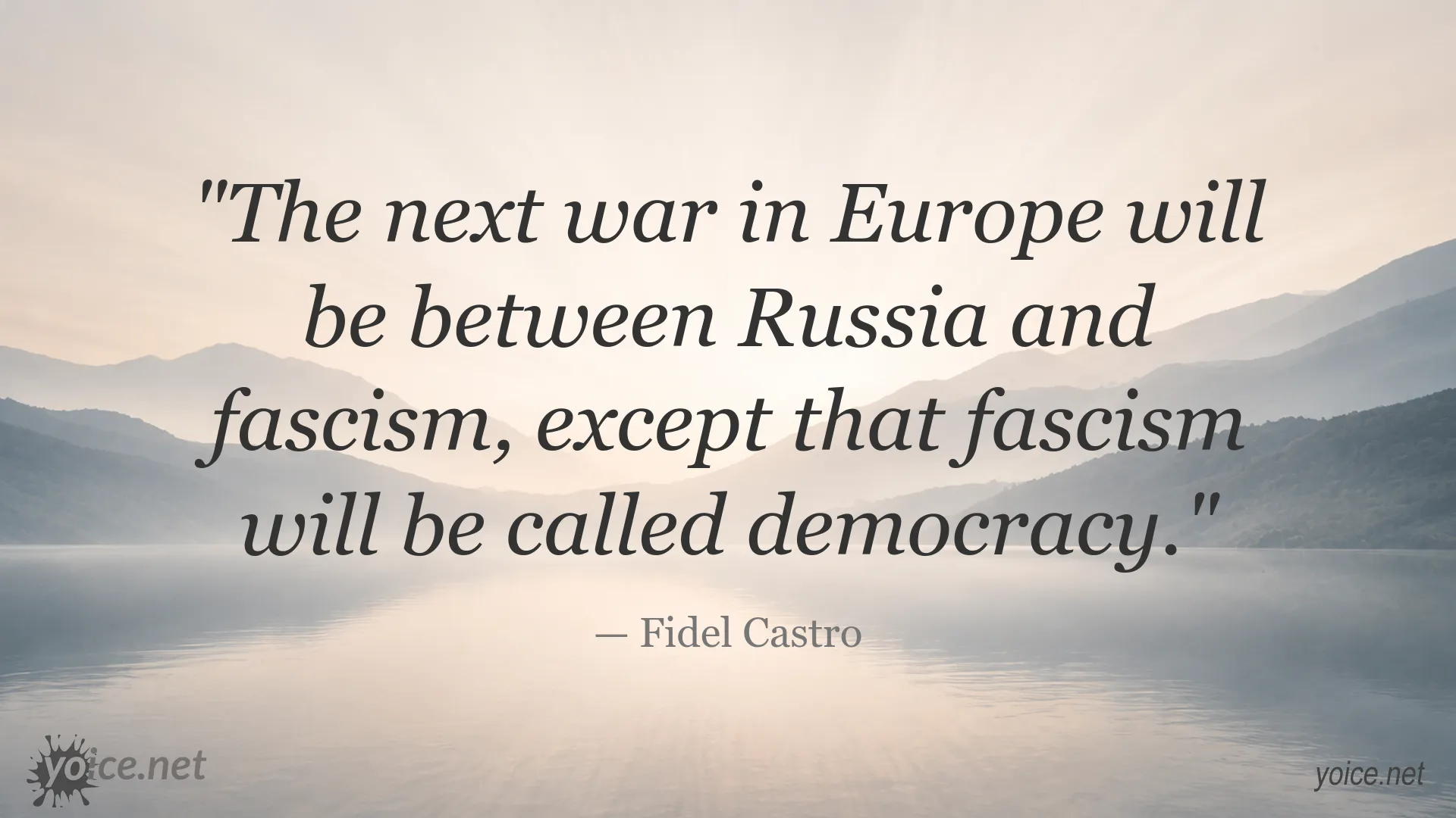 Fidel Castro quote about Russia, fascism, and democracy