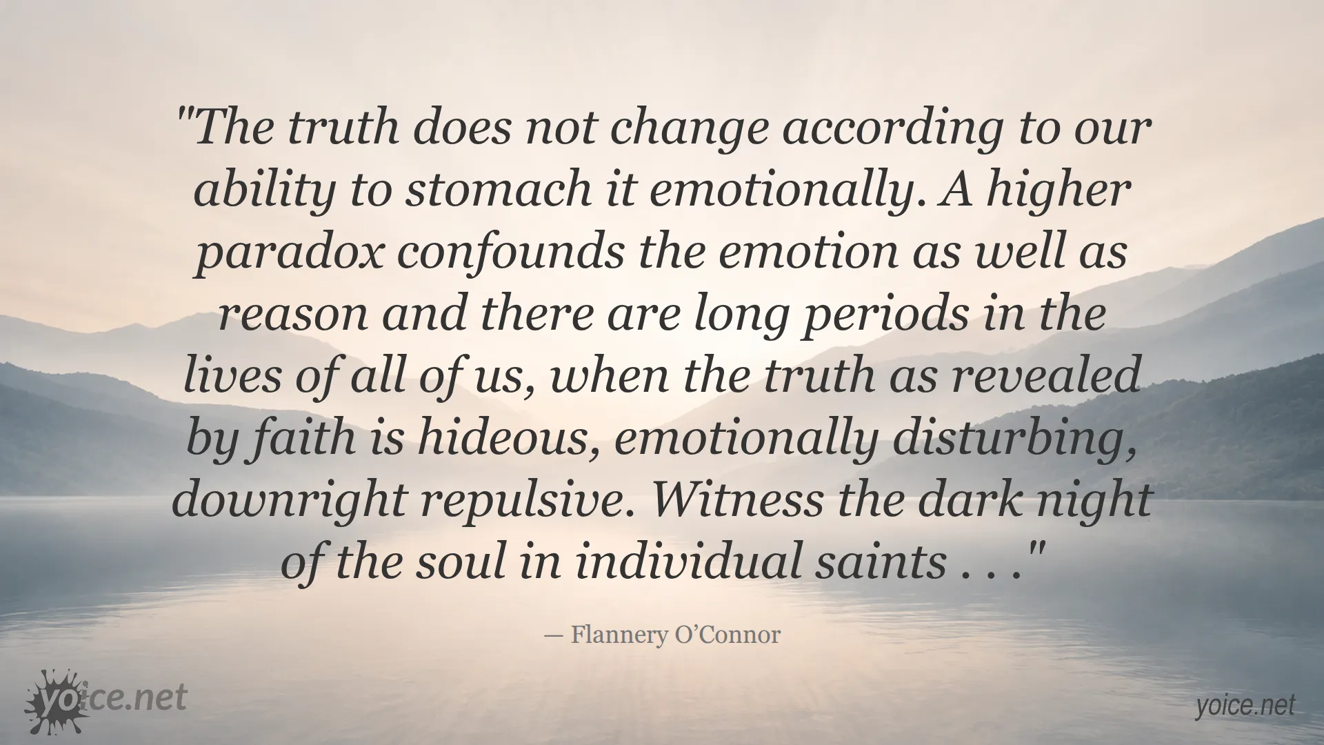 Quote about truth and faith by Flannery O’Connor on a dark background