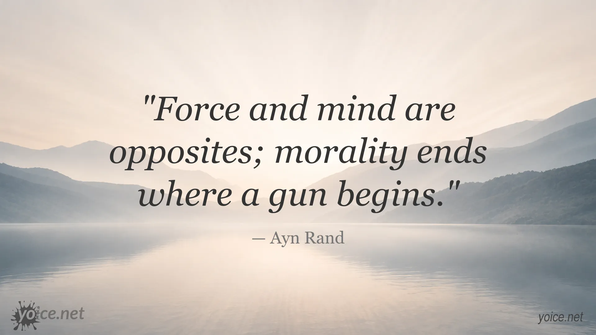 Ayn Rand quote about force, mind, and morality